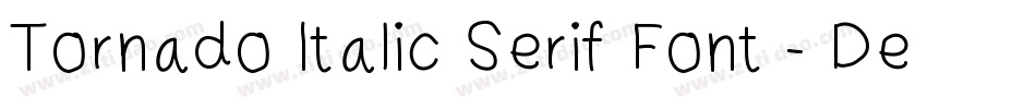 Tornado Italic Serif Font - Demo字体转换